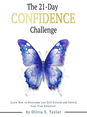 cover image of The 21 Day Confidence Challenge